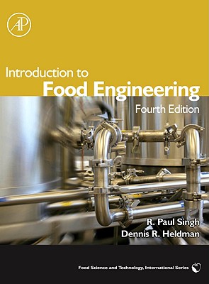 Introduction to Food Engineering (Food Science and Technology)