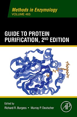 Guide to Protein Purification (Volume 436) (Methods in Enzymology, Volume 436)