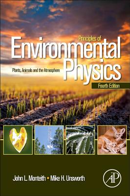 Principles of Environmental Physics: Plants, Animals, and the Atmosphere