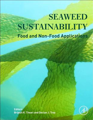 Seaweed Sustainability: Food and Non-Food Applications Image for Seaweed Sustainability: Food and Non-Food Applications