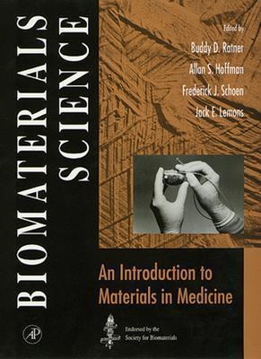 Biomaterials Science:: An Introduction to Materials in Medicine