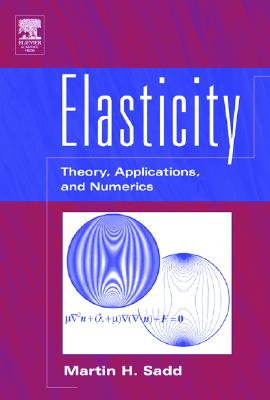 Elasticity: Theory, Applications, and Numerics