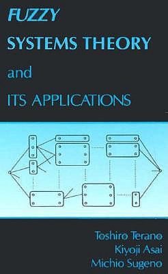 Fuzzy Systems Theory and Its Applications