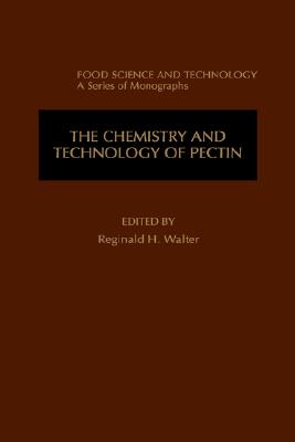 The Chemistry and Technology of Pectin (Food Science and Technology)
