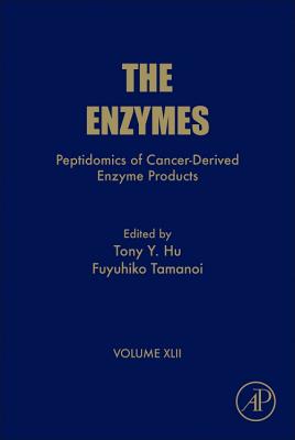 Peptidomics of Cancer-Derived Enzyme Products (Volume 42) (The Enzymes, Volume 42)