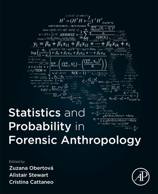 Statistics and Probability in Forensic Anthropology