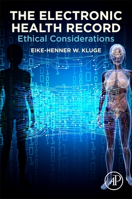 The Electronic Health Record: Ethical Considerations