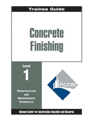 Image for Trainee Guide: Concrete Finishing, Level 1