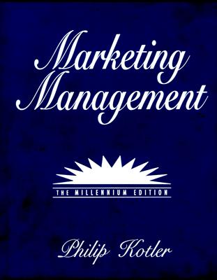 Marketing Management: Millennium Edition (10th Edition)