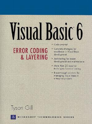 Visual Basic 6: Error Coding and Layering Gill, Tyson