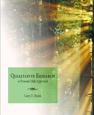 Qualitative Research: A Personal Skills Approach