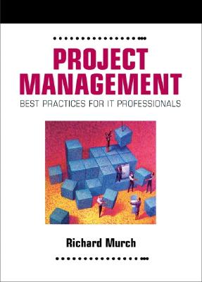 Project Management: Best Practices for It Professionals