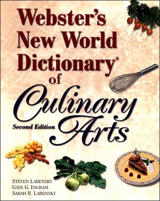 Webster's New World Dictionary of Culinary Arts (Trade Version) (2nd Edition)