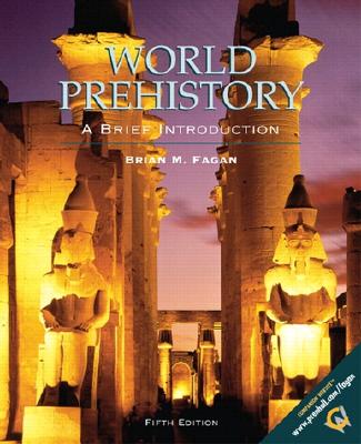 World Prehistory: A Brief Introduction (5th Edition)