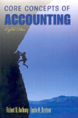 Core Concepts of Accounting (8th Edition)