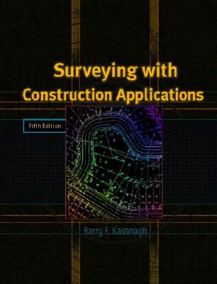 Surveying: With Construction Applications
