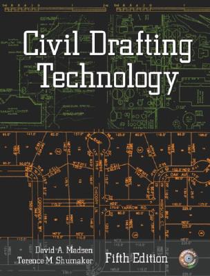 Civil Drafting Technology, Fifth Edition