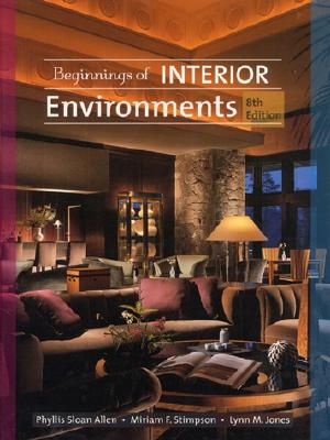 Beginnings of Interior Environment (8th Edition)