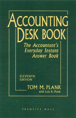 Image for Accounting Desk Book: The Accountant's Everyday Instant Answer Book (Accounting Desk Book, 11th ed)