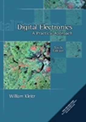 Digital Electronics: A Practical Approach (6th Edition)