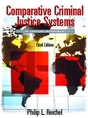 Comparative Criminal Justice Systems: A Topical Approach (3rd Edition)