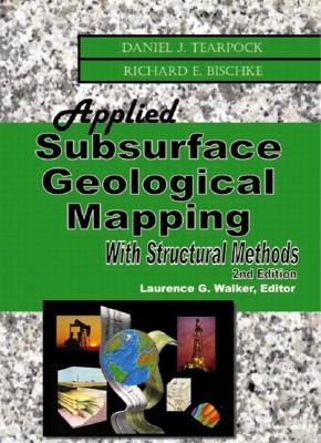 Applied Subsurface Geological Mapping: With Structural Methods