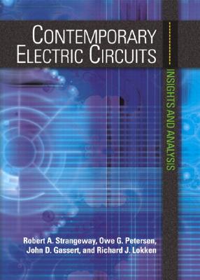 Contemporary Electric Circuits: Insights and Analysis