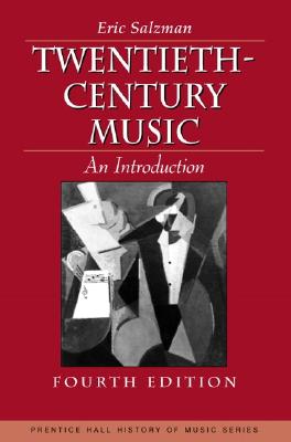 Twentieth Century Music: An Introduction (4th Edition)