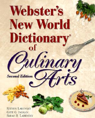 Webster's New World Dictionary of Culinary Arts