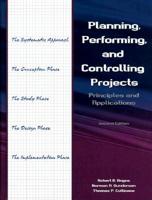 Image for Planning Performing And Controlling Projects, 2/E : Principles & Applications