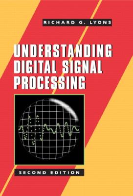 Image for Understanding Digital Signal Processing (2nd Edition)