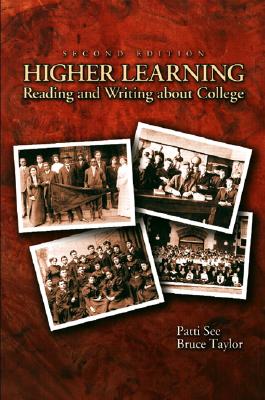 Higher Learning: Reading and Writing about College (Revised)