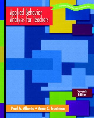 Image for Applied Behavior Analysis for Teachers (7th Edition) Applied Behavior Analysis for Teachers (7th Edition)