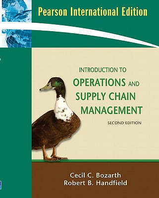 INTRODUCTION TO OPERATIONS AND SUPPLY CHAIN MANAGEMENT, INTERNATIONAL EDITION