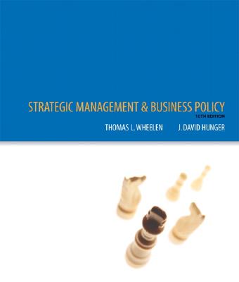 Strategic Management and Business Policy: Concepts and Cases