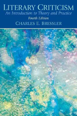 Literary Criticism: An Introduction to Theory and Practice