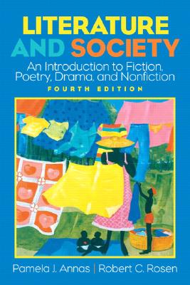 Literature and Society: An Introduction to Fiction, Poetry, Drama, and Nonfiction (4th Edition)