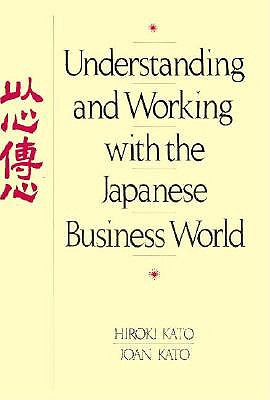 Understanding and Working With the Japanese Business World