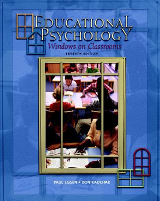 Educational Psychology: Windows on Classrooms