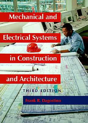 Image for Mechanical and Electrical Systems in Construction and Architecture (3rd Edition) Mechanical and Electrical Systems in Construction and Architecture (3rd Edition)