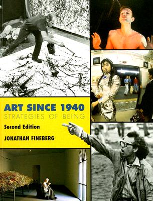 Art Since 1940: Strategies of Being, 2nd Edition
