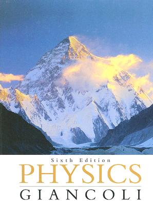 Physics, Principles with Applications, Sixth Edition, Nasta Edition, Student Textbook, c. 2005