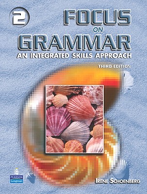 Focus on Grammar 2 (3rd Edition)