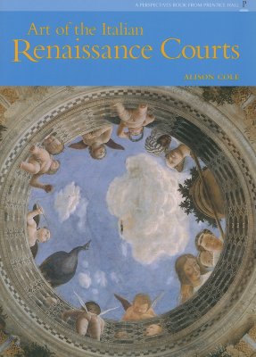 Image for Art of the Italian Renaissance Courts