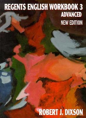 Regents English Workbook 3: Advanced, New Edition