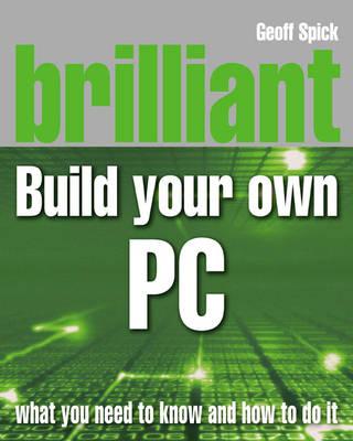 Brilliant Build Your Own PC (Brilliant)