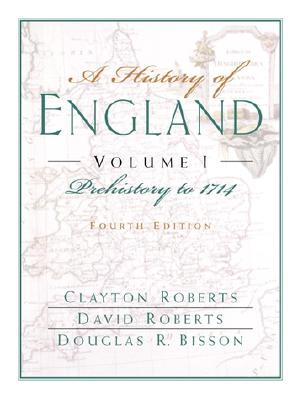 A History of England, Volume I: Prehistory to 1714 (Chapters 1-16)