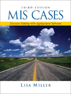 Mis Cases: Decision Making With Application Software
