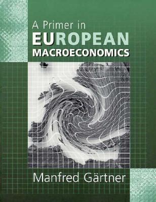A Primer in Eu Macroeconomics
