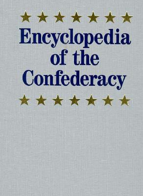 Encyclopedia of the Confederacy 4VOL